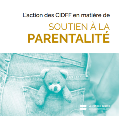 Plaquette de présentation - L'action des CIDFF en matière de soutien à la parentalité